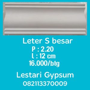 Jual List Gypsum Model Letter S Besar - JUL05
